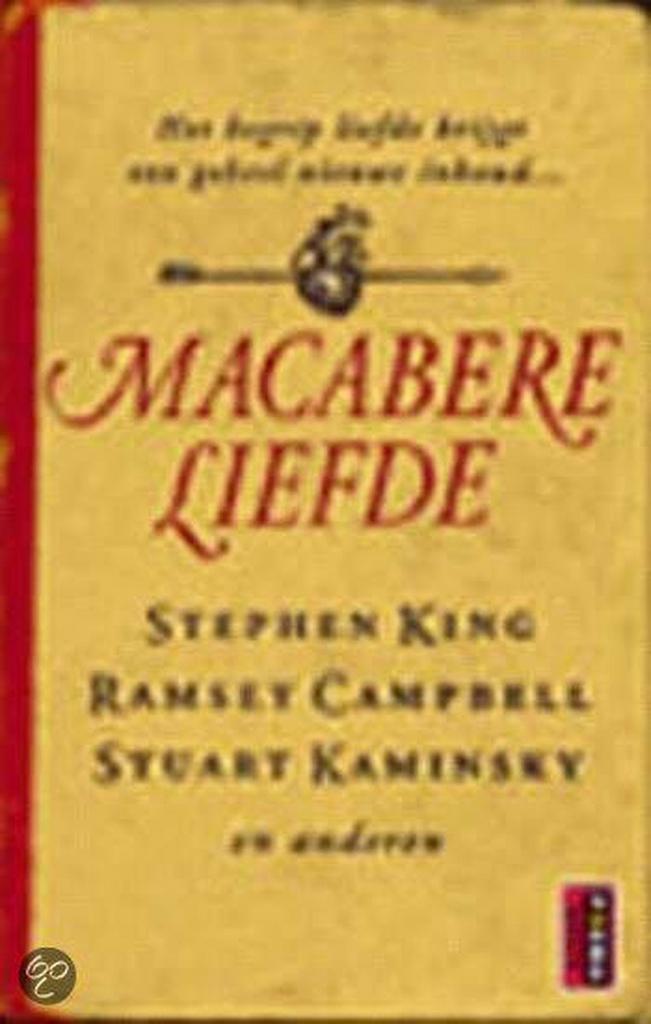 Macabere liefde / Poema horror 9789024541645 Stephen King, Boeken, Thrillers, Gelezen, Verzenden