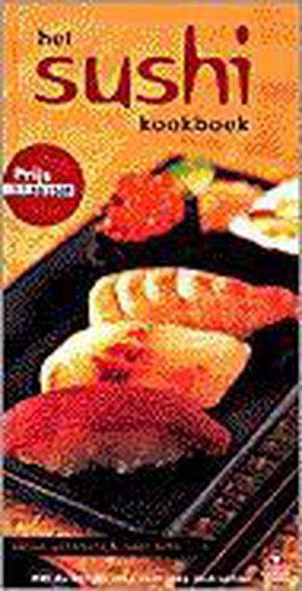 Het Sushi Kookboek 9789021598918, Livres, Livres de cuisine, Envoi