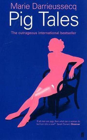 Pig Tales 9780571193721 Marie Darrieussecq, Verzenden, Marie Darrieussecq