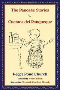 The Pancake Stories: Cuentos Del Panqueque. Church, Chilton, Livres, Livres Autre, Envoi
