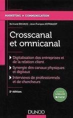 Crosscanal et Omnicanal - 2e éd. - La digitalisatio...  Book, Belvaux, Bertrand, Notebaert, Jean-François, Verzenden