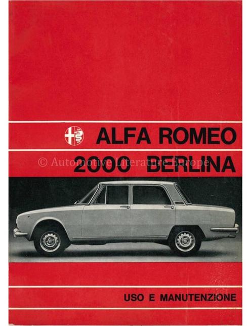 1973 ALFA ROMEO 2000 BERLINA INSTRUCTIEBOEKJE ITALIAANS, Autos : Divers, Modes d'emploi & Notices d'utilisation, Enlèvement ou Envoi