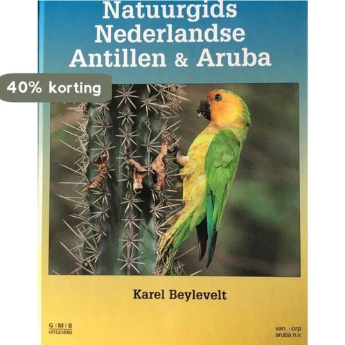 NATUURGIDS NEDERLANDSE ANTILLEN & ARUBA 9789074345064, Boeken, Wetenschap, Gelezen, Verzenden