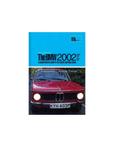 THE BMW 2002: A COMPREHENSIVE GUIDE TO THE CLASSIC SPORTIN..