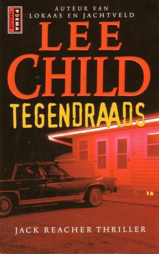 Tegendraads / Jack Reacher 9789024542208 Lee Child, Livres, Thrillers, Envoi