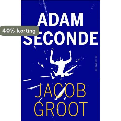 Adam seconde 9789076168395 Jacob Groot, Boeken, Romans, Zo goed als nieuw, Verzenden