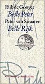 Beste Peter; Beste Rijk 9789055150854, Rijk de Gooijer, Peter van Straaten, Gelezen, Verzenden