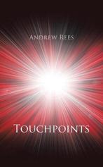 Touchpoints - Andrew Rees - 9781496991430 - Paperback, Livres, Littérature, Verzenden