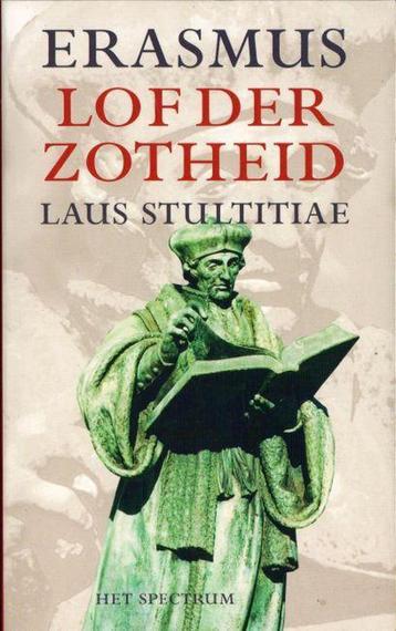 Moriae encomium, dat is De lof der zotheid 9789027465139, Verzenden, Desiderius Erasmus