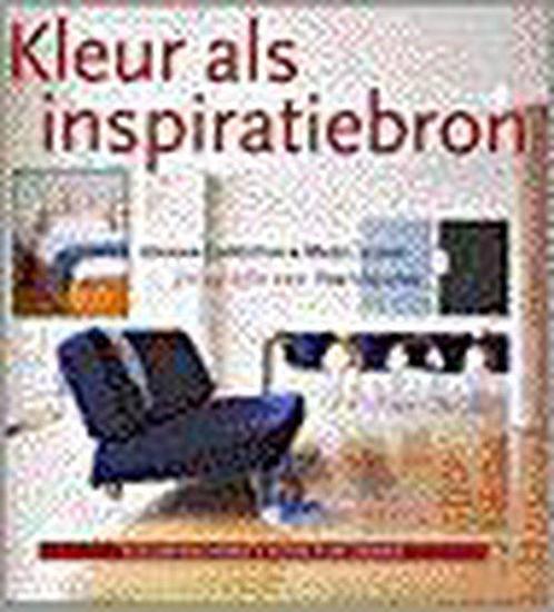 Kleur Als Inspiratiebron 9789024604722, Livres, Loisirs & Temps libre, Envoi