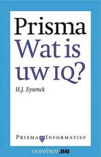 Prisma informatiefWat is uw IQ? 9789027431264, Boeken, Gelezen, Hans J. Eysenck, Verzenden