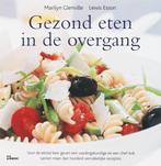 Gezond eten in de overgang 9789066119550, Boeken, Kookboeken, Verzenden, Zo goed als nieuw, M. Glenville