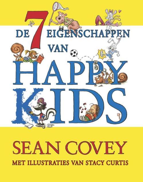 De zeven eigenschappen van Happy Kids 9789047002192, Boeken, Kinderboeken | Jeugd | 10 tot 12 jaar, Zo goed als nieuw, Verzenden