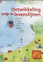 Ontwikkeling langs de levenslijnen 9789044116625, Verzenden, Zo goed als nieuw