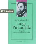 Luigi Pirandello 9789076270388 A. Camilleri, Verzenden, Zo goed als nieuw, A. Camilleri