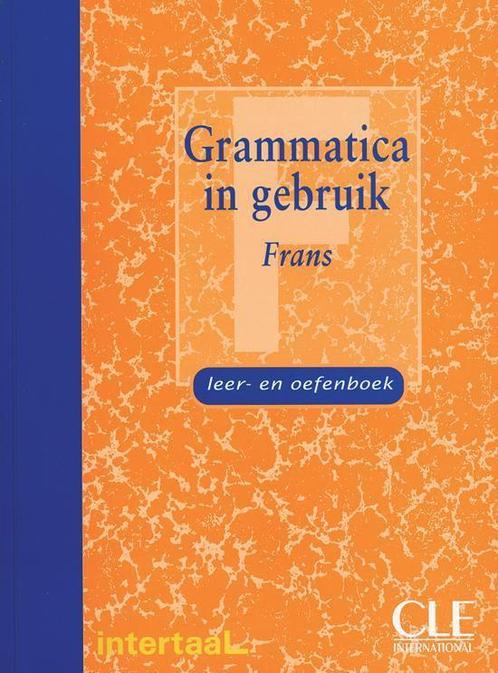 Grammatica in gebruik - Frans 9789054511762 M. Gregoire, Boeken, Overige Boeken, Gelezen, Verzenden
