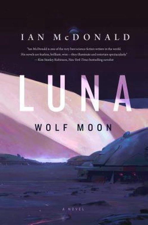 Luna 9780765375537 Ian Mcdonald, Boeken, Overige Boeken, Zo goed als nieuw, Verzenden