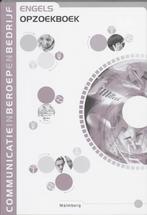 Opzoekboek Engels / Communicatie in beroep en bedrijf, Boeken, Verzenden, Gelezen, K. Tissingh