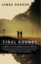 Final Rounds 9780099235521 James Dodson, Verzenden, Gelezen, James Dodson
