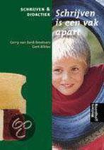 Schrijven en didactiek Schrijven is een vak apart /, Boeken, Verzenden, Gelezen, Corry Van Eerd