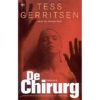 De chirurg 9789051087079, Tess Gerritsen, Onbekend, Verzenden