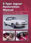E-Type Jaguar Restoration Manual, Jaguar E-type