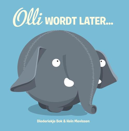Olli wordt later ... / Olli 9789025869458 Diederiekje Bok, Boeken, Overige Boeken, Gelezen, Verzenden