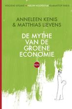 De mythe van de groene economie 9789462670594 Anneleen Kenis, Verzenden, Zo goed als nieuw, Anneleen Kenis
