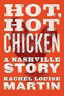 Hot, Hot Chicken: A Nashville Story  Martin, Rac...  Book, Boeken, Overige Boeken, Zo goed als nieuw, Verzenden