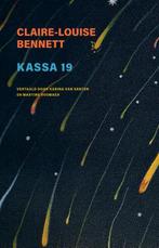 Kassa 19 9789083174457 Claire-Louise Bennett, Boeken, Verzenden, Zo goed als nieuw, Claire-Louise Bennett