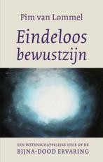 Eindeloos bewustzijn 9789025960001 Pim van Lommel, Boeken, Verzenden, Gelezen, Pim van Lommel