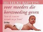 101 leuke babytips voor moeders die borstvoeding geven, Gelezen, K. Salt, Verzenden