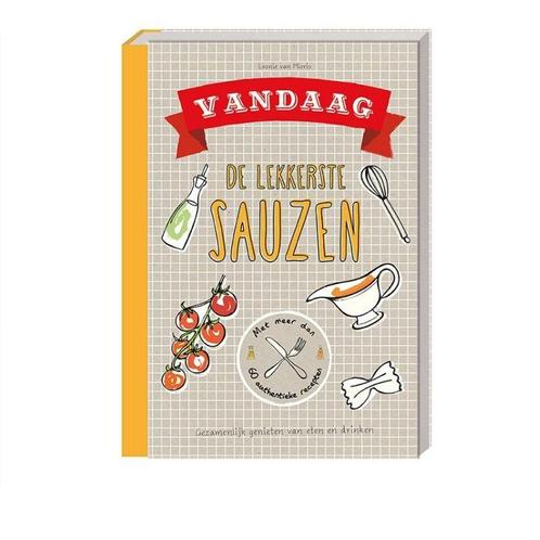Vandaag de lekkerste sauzen 9789461885319 Leonie van Mierlo, Boeken, Kookboeken, Zo goed als nieuw, Verzenden