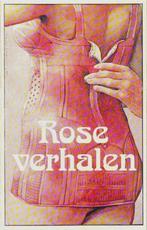 Rose verhalen 9789029536080, Boeken, Gelezen, Bob den Uyl e.a., J. Bernlef, Verzenden
