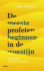 De meeste profeten beginnen in de woestijn 9789460039416, Pieter Winsemius, Verzenden