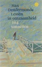 Lessen in eenzaamheid - 104 sonnetten 9789027418685, Boeken, Gelezen, Verzenden, Max Dendermonde