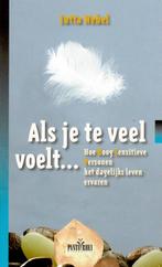 Als je teveel voelt... 9789088400292 J. Nebel, Verzenden, Zo goed als nieuw, J. Nebel