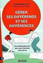 Gérer ses différends et ses différences  Beaulie...  Book, Boeken, Beaulieu, Danie, Zo goed als nieuw, Verzenden