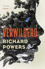 Verwilderd 9789025471392 Richard Powers, Boeken, Verzenden, Zo goed als nieuw, Richard Powers