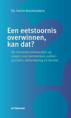 Een eetstoornis overwinnen, kan dat? 9789058982636, Boeken, Verzenden, Zo goed als nieuw, Greta Noordenbos