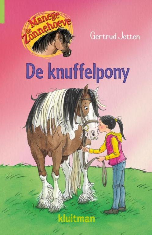 De knuffelpony / Manege de Zonnehoeve 9789020662597, Boeken, Kinderboeken | Jeugd | onder 10 jaar, Zo goed als nieuw, Verzenden