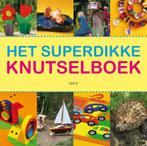Het superdikke knutselboek 9789058778420, Verzenden, Gelezen