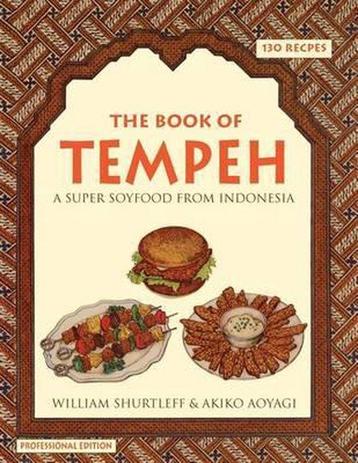 The Book of Tempeh: Professional Edition - William Shurtleff beschikbaar voor biedingen