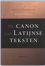 De Canon Van Latijnse Teksten 9789058266187, Boeken, Zo goed als nieuw, R, Eikeboom, Verzenden