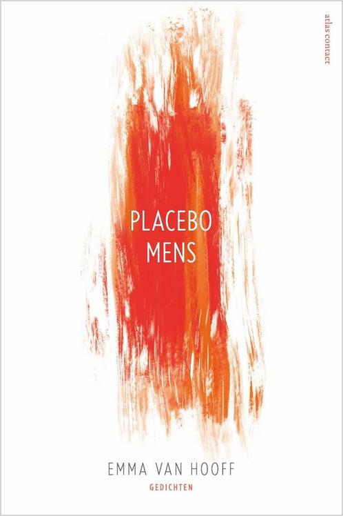 Placebomens (9789025470838, Emma van Hooff), Antiquités & Art, Antiquités | Livres & Manuscrits, Envoi