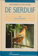 De sierduif als gezelschapsdier 9789052661575 R. Dekker, Boeken, Verzenden, Gelezen, R. Dekker