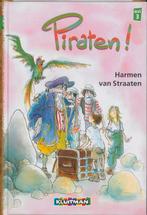 Piraten! / Klavertje twee-serie 9789020681598, Verzenden, Gelezen, Harmen van Straaten