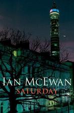 Saturday 9780224072991 Ian McEwan, Boeken, Verzenden, Gelezen, Ian McEwan