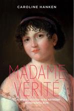 Madame Vérité 9789045025551 Caroline Hanken, Boeken, Verzenden, Zo goed als nieuw, Caroline Hanken