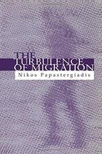 The Turbulence of Migration 9780745614311, Nikos Papastergiadis, Verzenden